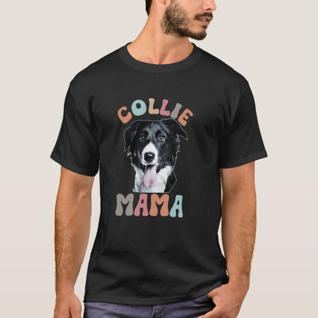 Border Collie Mama Border Collie Mutter eines Bord T-Shirt (Vorderseite)
