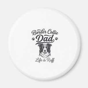 Border Collie Papa Leben ist rau Vintage-Shirt-Des Magnet