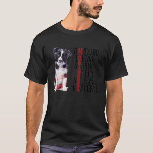 Border Collie Phantastisch Love Stark Happy Selfle T-Shirt