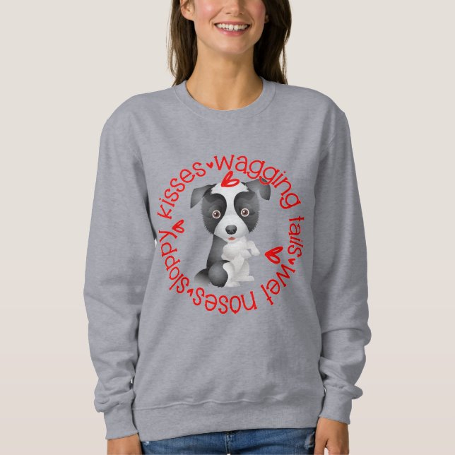 Border Collie, Sloppy Kisses Sweatshirt (Vorderseite)