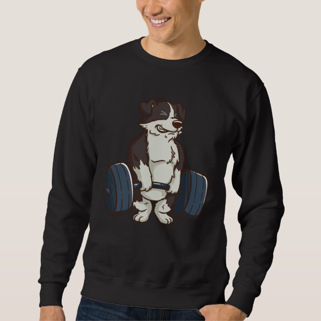 Border Collie Weightlifting Dog Gym Sweatshirt (Vorderseite)