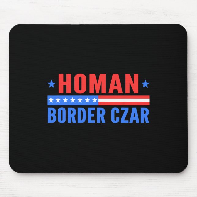 Border Czar Tom Homan Mega Support Mousepad (Vorne)