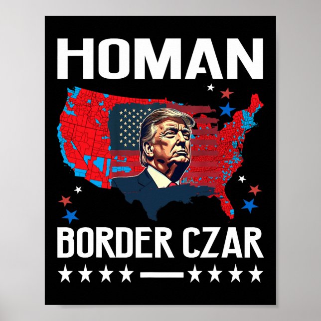 Border Czar Tom Homan Trump Präsident Wahl Mega S Poster (Vorne)