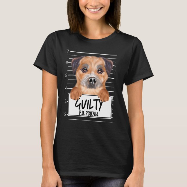 Border Terrier Mugshot Schuldhund T-Shirt (Vorderseite)