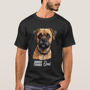 Border Terrier Vater Hund Border Terrier T-Shirt