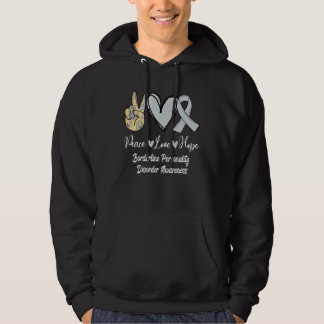 Borderline Personality Disorder Love Hope Silver R Hoodie