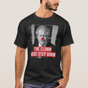 Boris muss den Clown verlassen, muss Johnson T her T-Shirt