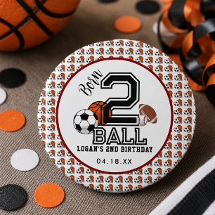 Born 2 Ball Sport-Thema Jungen 2. Geburtstagsfeier Button