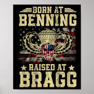 Born At Ft Benning Raised Fort Bragg Airborne Vete Poster