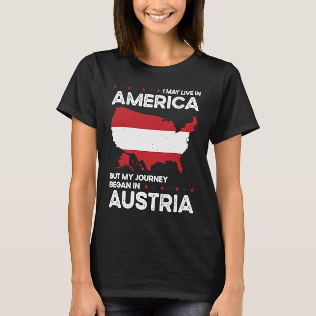 Born Austrian Austria American USA Citizenship  1 T-Shirt (Vorderseite)