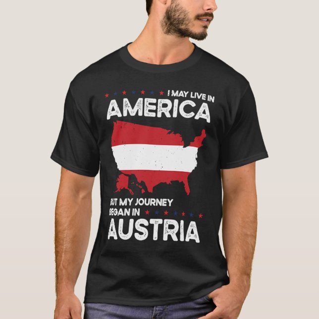 Born Austrian Austria American USA Citizenship  1 T-Shirt (Vorderseite)