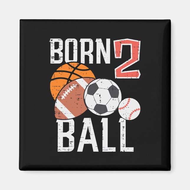 Born Basketball Football 2nd Birthday Toddler Boy  Magnet (Vorne)