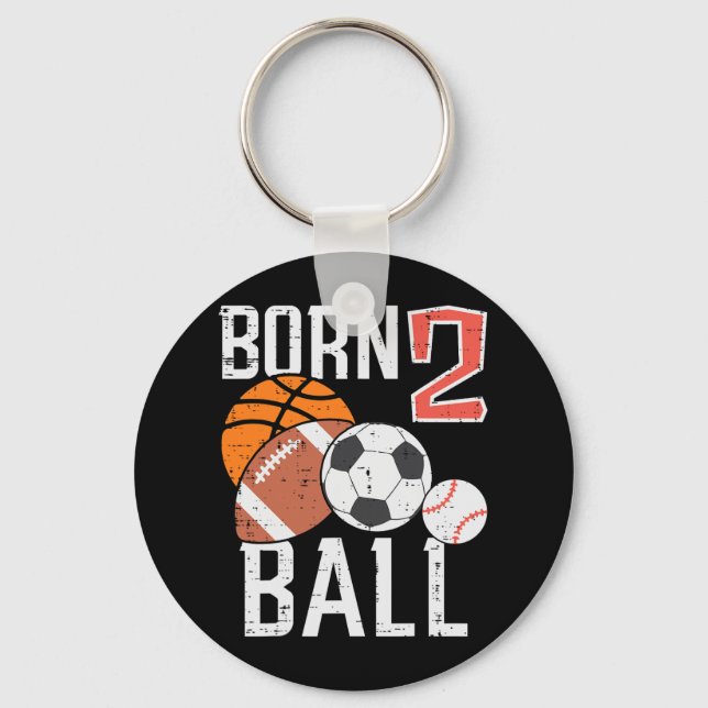 Born Basketball Football 2nd Birthday Toddler Boy  Schlüsselanhänger (Vorderseite)