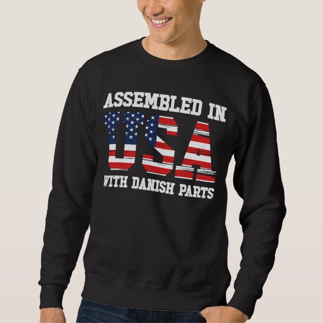 Born Danish Denmark American USA Citizenship  1 Sweatshirt (Vorderseite)