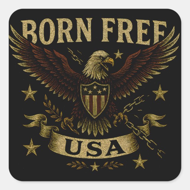 Born Free USA – American Freedom Birth Pride Quadratischer Aufkleber (Vorderseite)