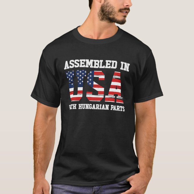 Born Hungarian Hungary American USA Citizenship  1 T-Shirt (Vorderseite)