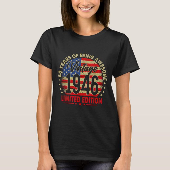 Born In 1946 Limited Edition 80th Birthday 80 Year T-Shirt (Vorderseite)