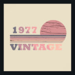 born in 1977 vintage birthday pink and purple poster<br><div class="desc">You can add some originality to your wardrobe with this modern purple and pink color elegant original birthday sunset distressed vintage retro-looking design with awesome typography font lettering, it is a great gift idea for women, wives, and girlfriends who will love this one-of-a-kind artwork. The best unique and funny holiday...</div>