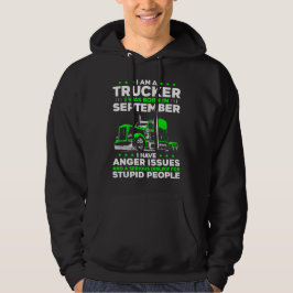 Born in September – Trucker with Attitude Hoodie