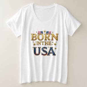 BORN IN THE USA T-Shirt