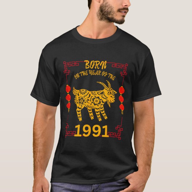 Born In The Year Of The Goat 1991 Chinese New Year T-Shirt (Vorderseite)