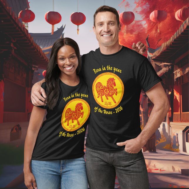 Born in the year of the Horse Chinese New Year  T-Shirt (Von Creator hochgeladen)