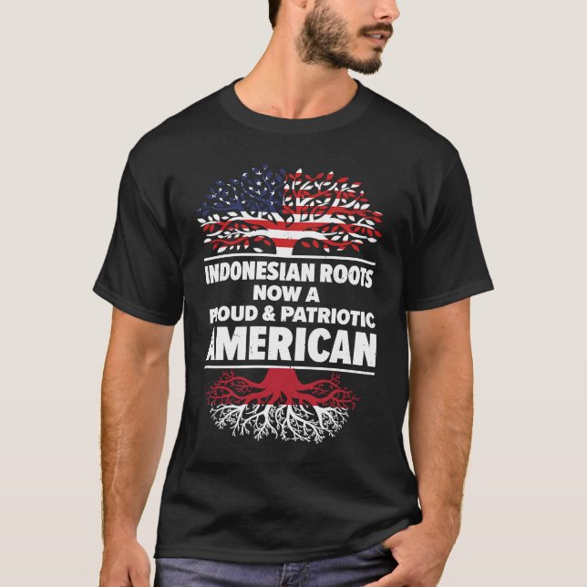 Born Indonesian Indonesia American USA Citizenship T-Shirt (Vorderseite)