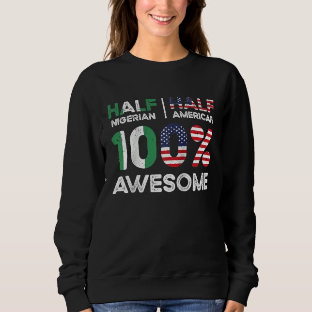 Born Nigerian Nigeria American USA Citizenship Rag Sweatshirt (Vorderseite)