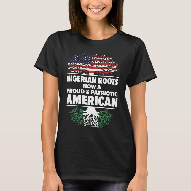 Born Nigerian Nigeria American USA Citizenship T-Shirt (Vorderseite)