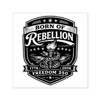 Born of Rebellion Freedom 250 Permastempel