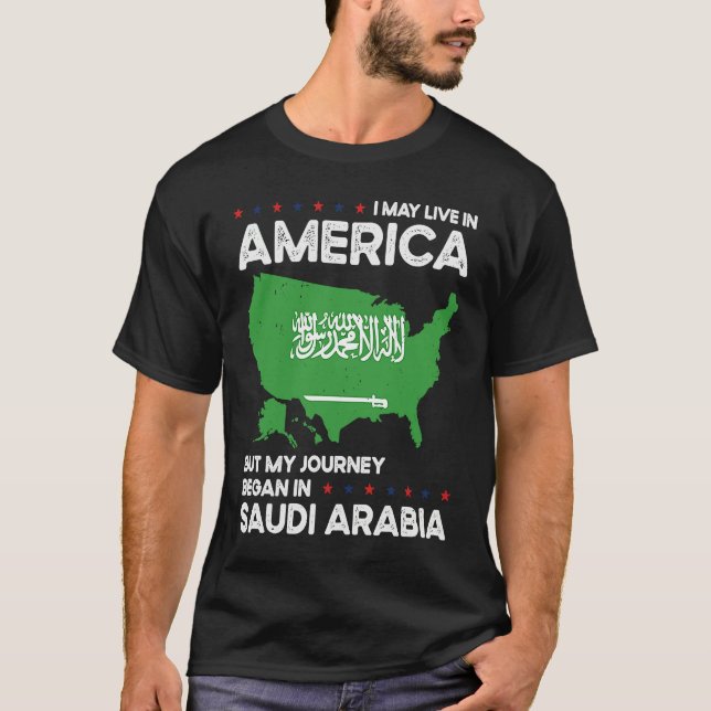 Born Saudi Arabian Saudi Arabia American USA Citiz T-Shirt (Vorderseite)