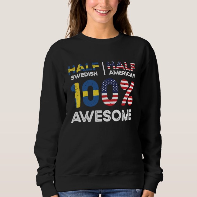 Born Swedish Sweden American USA Citizenship  2 Sweatshirt (Vorderseite)