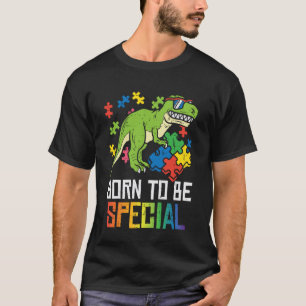 Born to Be Special Trex Puzzle Dino Jungen Autismu T-Shirt