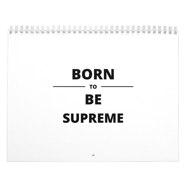 BORN TO BE SUPREME KALENDER (Titelbild)