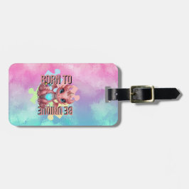 Born to Be Unique Cute Pink Dragon– Inspirational Gepäckanhänger