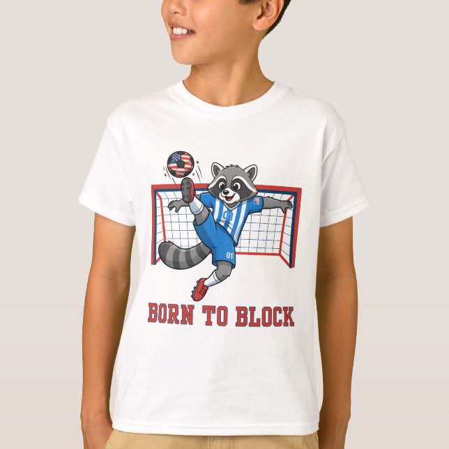 Born To Block, Funny Raccoon Soccer Goalie Keeper T-Shirt (Vorderseite)