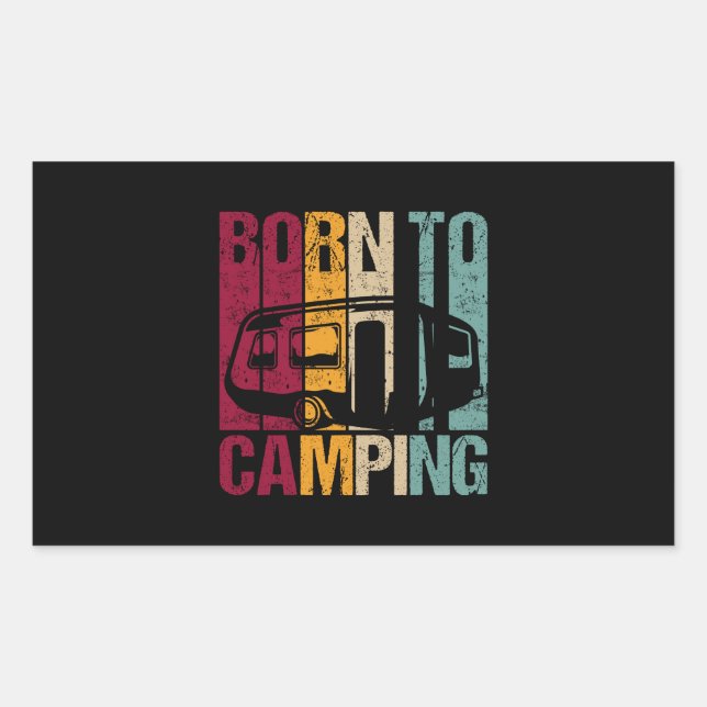 Born to Camping Caravan Retro Style for Camper Rechteckiger Aufkleber (Vorderseite)