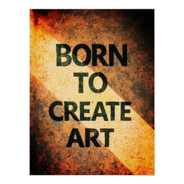 Born to Create Art Motivational Quote Textured Wal Poster (Vorderseite)