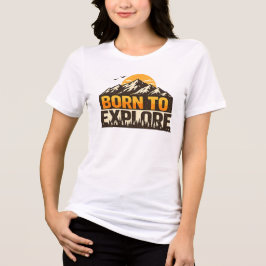Born To Explore Vintage Mountain Adventure Outdoor Tri-Blend Shirt