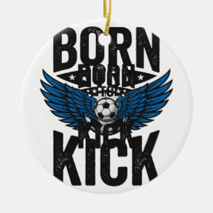 Born To Kick Vintage Fußball Flügel Shirt Design_1 Keramik Ornament