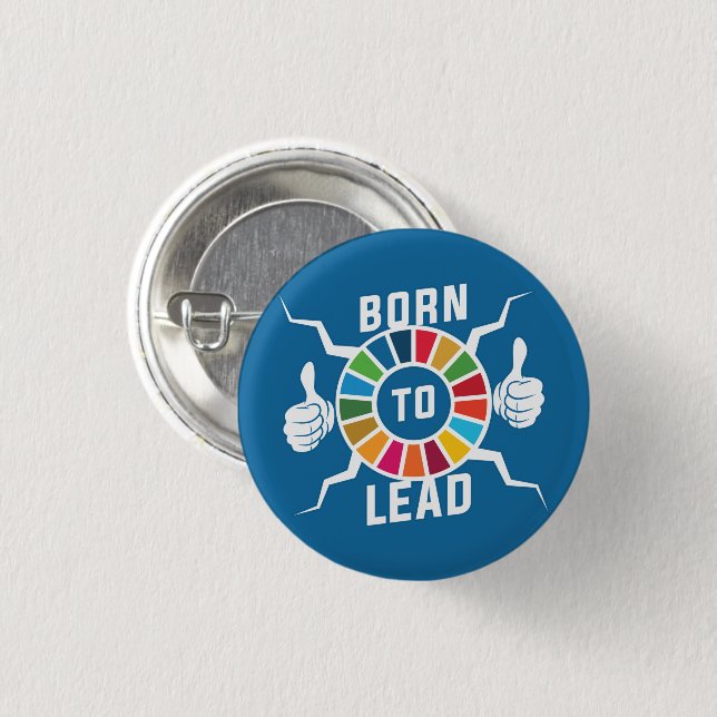 Born To Lead Sustainability Goals Inspiring Gifts Button (Vorne & Hinten)