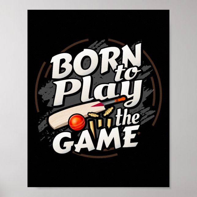 Born To Play The Game Cricket Player  Poster (Vorne)