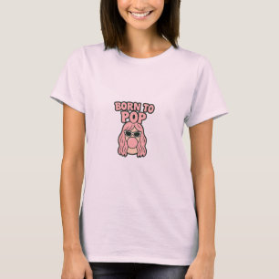 Born to Pop – Retro Bubblegum Mädchen T-Shirt