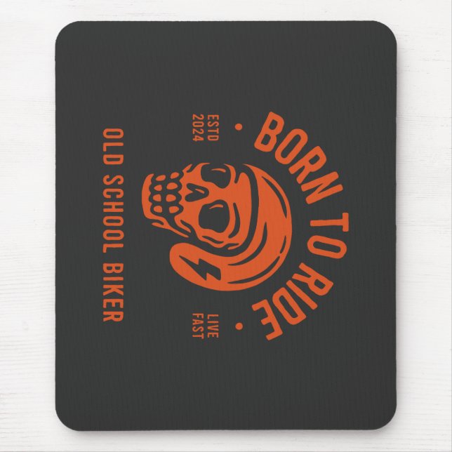 Born to Ride Mousepad (Vorne)