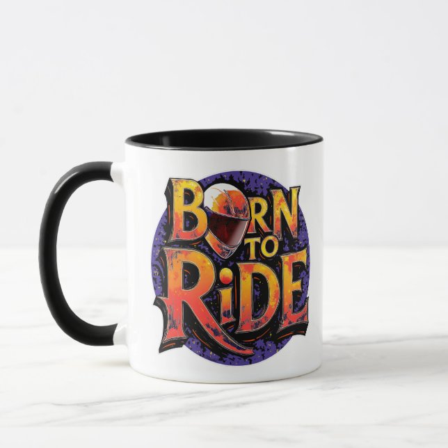 Born to Ride Mug Tasse (Links)