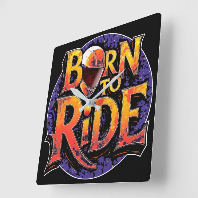 Born to Ride Square Wall Clock Quadratische Wanduhr (Winkel)