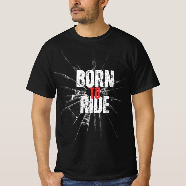 Born To Ride T-Shirt (Vorderseite)