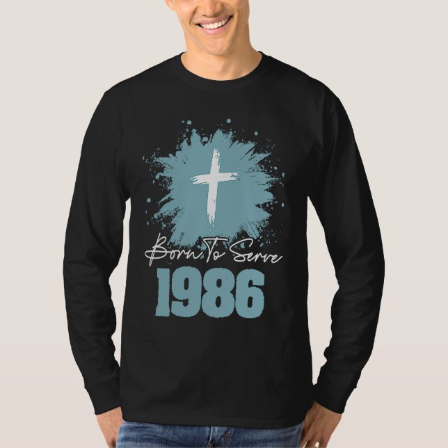 Born To Serve 1986 T-Shirt (Vorderseite)