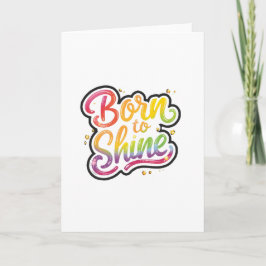 Born to Shine Pride | LGBTQ Rainbow Quote Art 