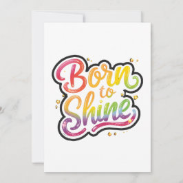 Born to Shine Pride | LGBTQ Rainbow Quote Art  Einladung